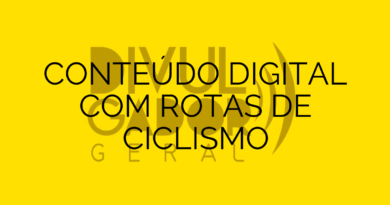 CONTEÚDO DIGITAL COM ROTAS DE CICLISMO