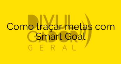 Como traçar metas com Smart Goal