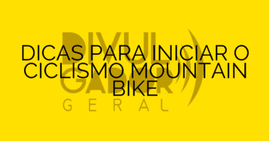 DICAS PARA INICIAR O CICLISMO MOUNTAIN BIKE