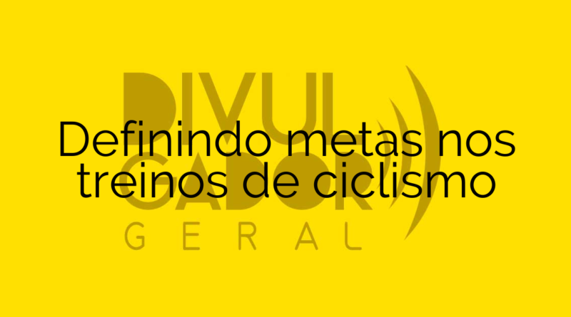 Definindo metas nos treinos de ciclismo