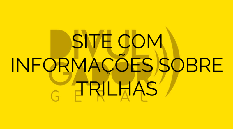 SITE COM INFORMAÇÕES SOBRE TRILHAS